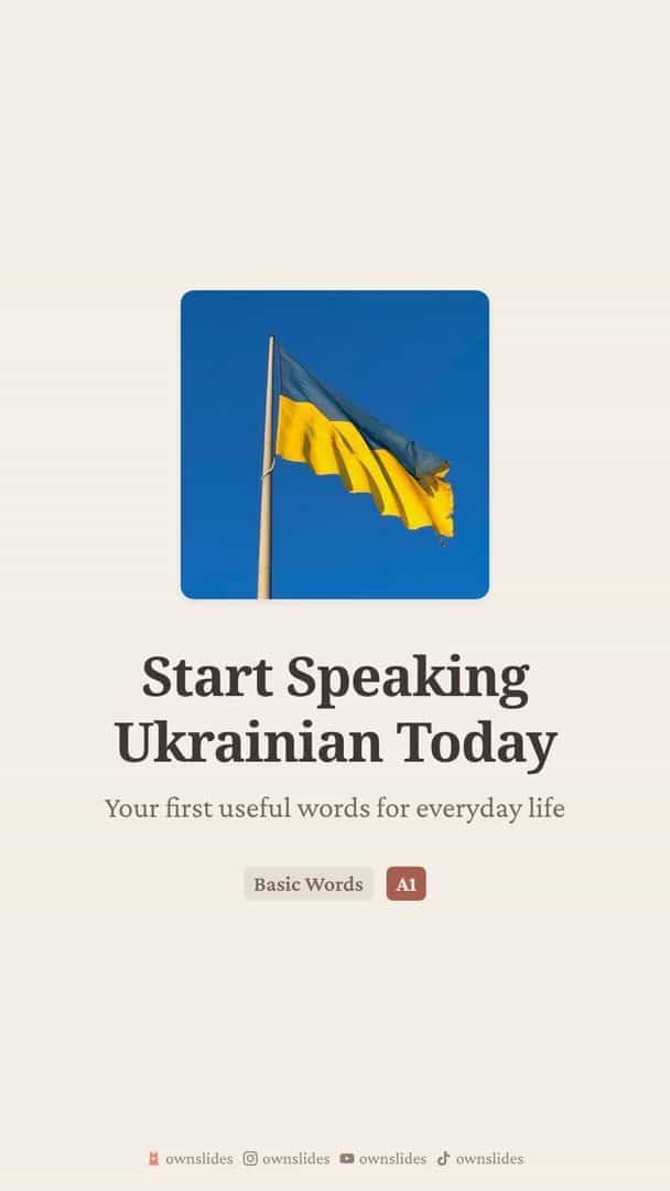Basic Ukrainian Words: 13 Starter Phrases and Vocabulary