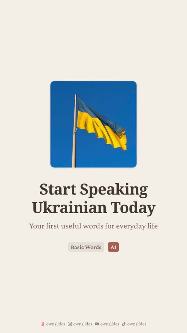 Basic Ukrainian Words: 13 Starter Phrases and Vocabulary